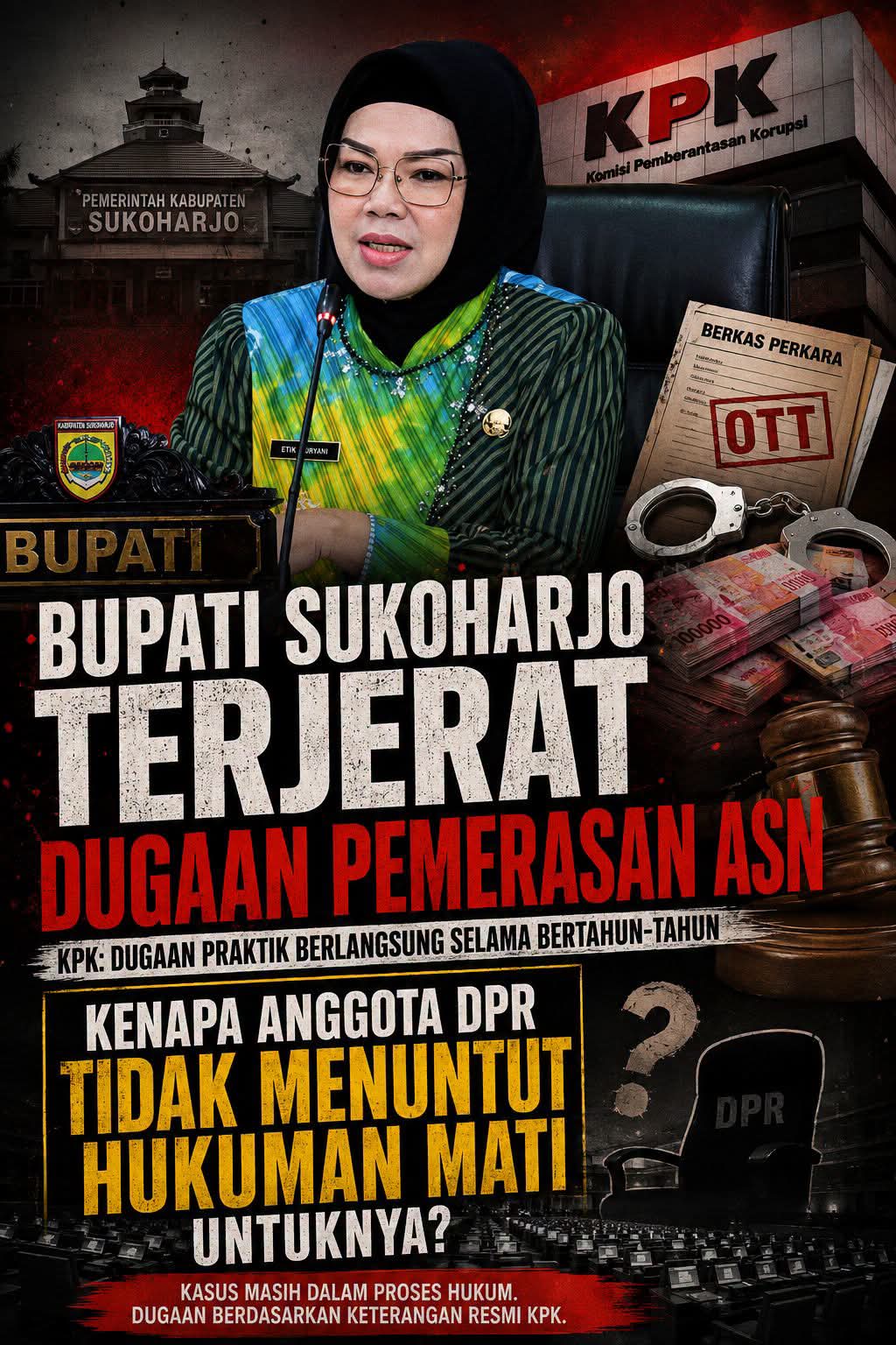 Diduga Peras ASN Selama Bertahun-tahun, Bupati Sukoharjo Terseret Kasus Hukum KPK